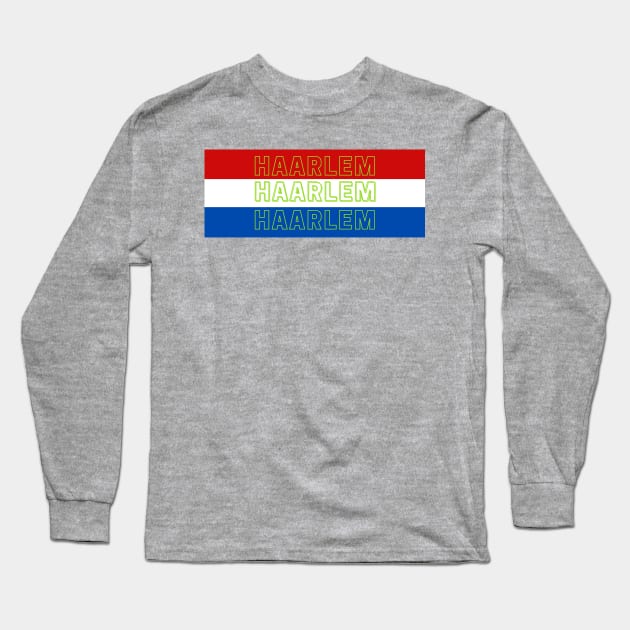 Haarlem City in Netherlands Long Sleeve T-Shirt by aybe7elf